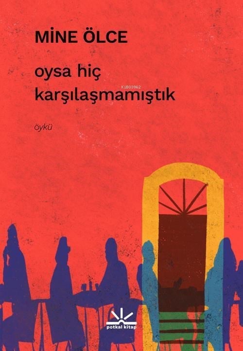 Oysa Hiç Karşılaşmamıştık