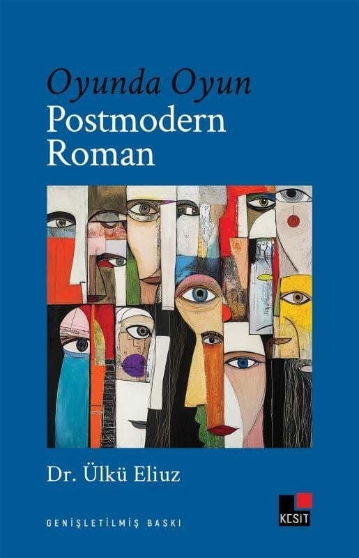Oyunda Oyun - Postmodern Roman