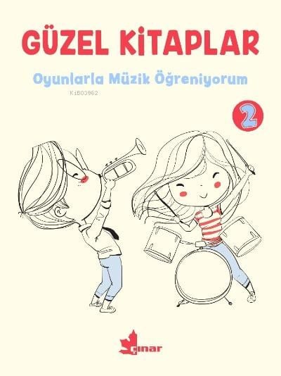 Oyunlarla Müzik Öğreniyorum ;Güzel Kitaplar