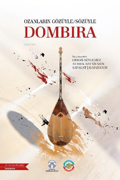 Ozanların Gözüyle / Sözüyle Dombıra