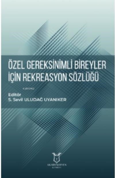 Özel Gereksinimli Bireyler için Rekreasyon Sözlüğü