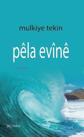 Pêla Evîne