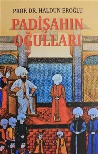 Padişahın Oğulları