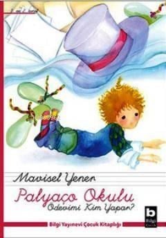 Palyaço Okulu - Ödevimi Kim Yapar?