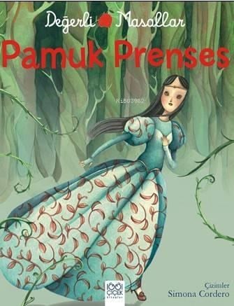 Pamuk Prenses; Değerli Masallar