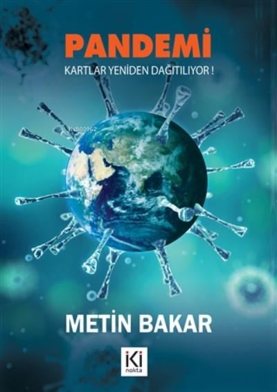 Pandemi ;Kartlar Yeniden Dağıtılıyor!