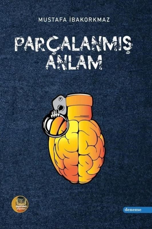 Parçalanmış Anlam