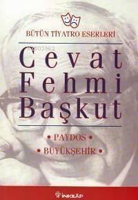 Paydos / Büyükşehir; Bütün Tiyatro Eserleri