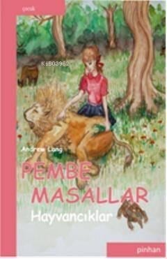 Pembe Masallar (Hayvancıklar)