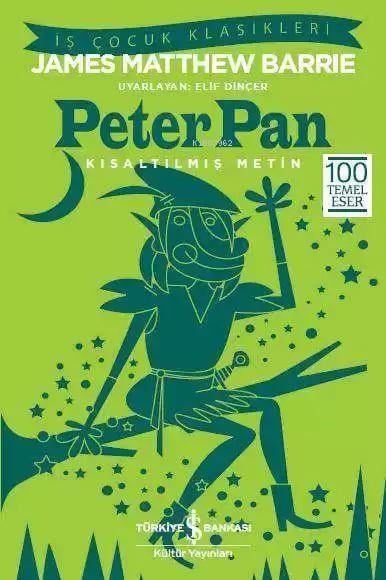Peter Pan (Kısaltılmış Metin); 100 Temel Eser