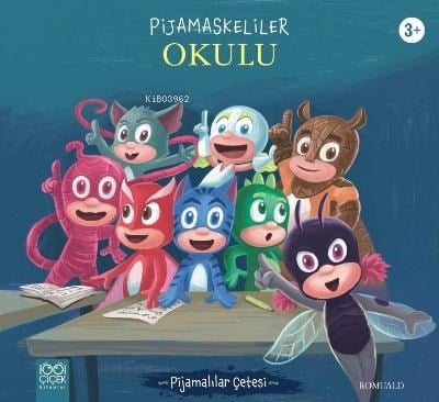 Pijamaskeliler Okulu