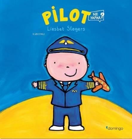 Pilot Ne Yapar?