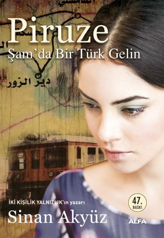Piruze; Şam'da Bir Türk Gelin