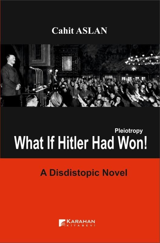 Pleiotropy What lf Hitler Had Won!