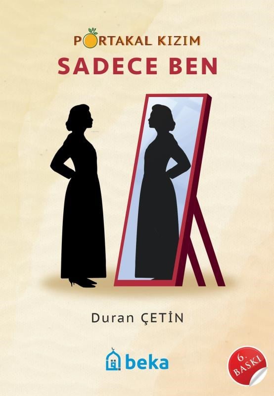 Portakal Kızım - Sadece Ben