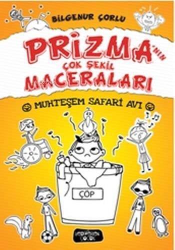 Prizma'nın Çok Şekil Maceraları (Ciltli); Muhteşem Safari Avı