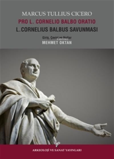 Pro L.Cornelio Balbo Oratio L.Cornelius Balbus Savunması