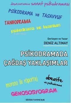 Psikodramada Çağdaş Yaklaşımlar