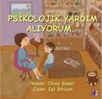 Psikolojik Yardım Alıyorum