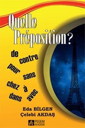 Quelle Prêposition