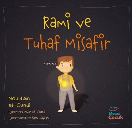 Rami ve Tuhaf Misafir