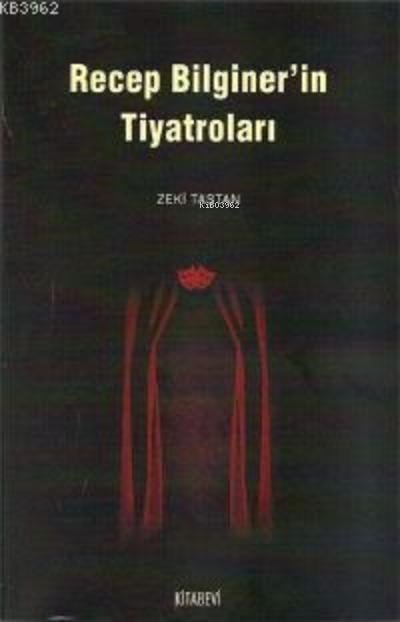 Recep Bilginer'in Tiyatroları