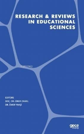 Research & Reviews in Educational Sciences