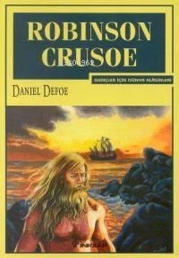 Robinson Crusoe; Gençler İçin Dünya Klasikleri