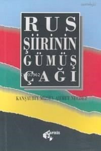 Rus Şiirinin Gümüş Çağı