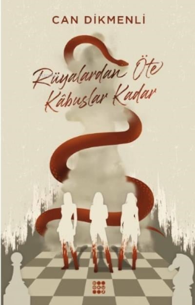 Rüyalardan Öte Kâbuslar Kadar