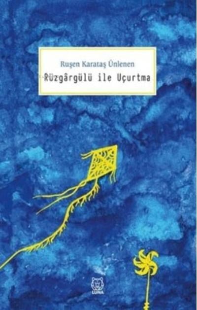 Rüzgargülü ile Uçurtma