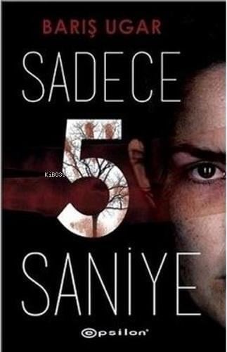 Sadece 5 Saniye