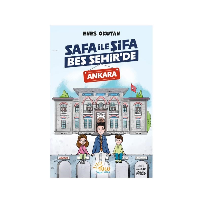 Safa ile Şifa Beş Şehir’de Ankara