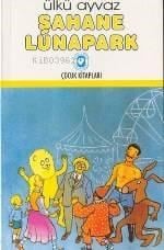 Şahane Lunapark