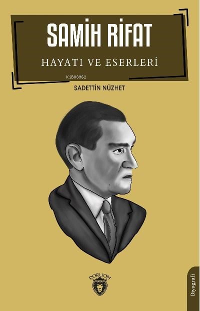 Samih Rifat Hayatı ve Eserleri