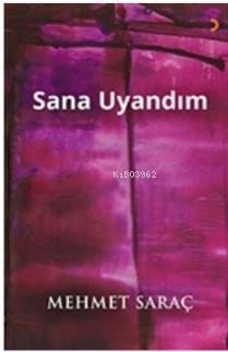 Sana Uyandım