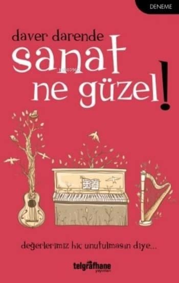 Sanat Ne Güzel!