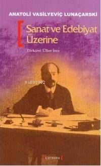 Sanat ve Edebiyat Üzerine