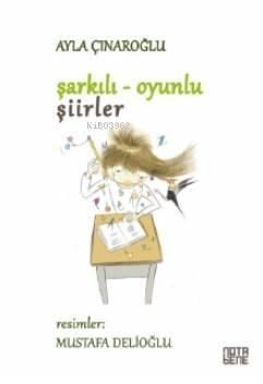 Şarkılı Oyunlu Şiirler