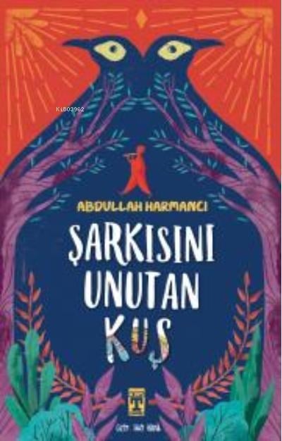 Şarkısını Unutan Kuş