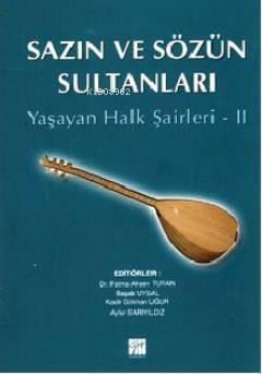 Sazın ve Sözün Sultanları 2; Yaşayan Halk Şairleri 2