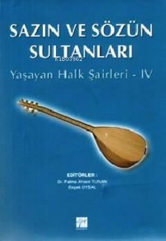 Sazın ve Sözün Sultanları 4; Yaşayan Halk Şairleri 4