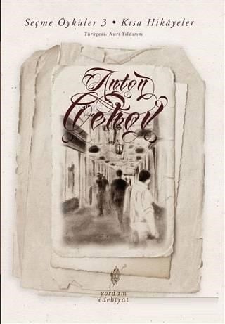 Seçme Öyküler 3 - Kısa Hikayeler