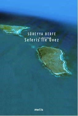 Seferis ile Üvez