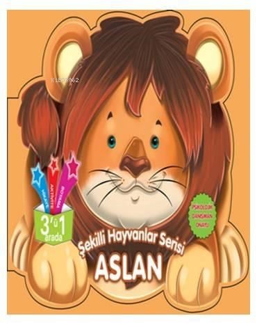 Şekilli Hayvanlar Serisi-Aslan
