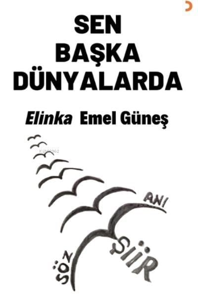 Sen Başka Dünyalarda