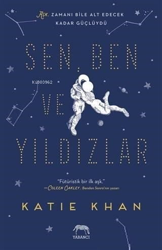Sen, Ben ve Yıldızlar