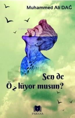 Sende Özlüyor musun