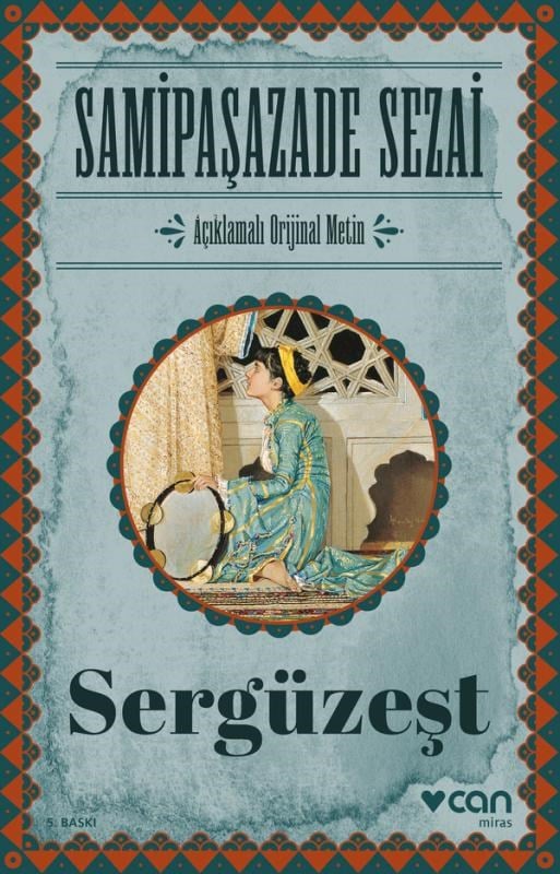 Sergüzeşt (Orjinal Metin)