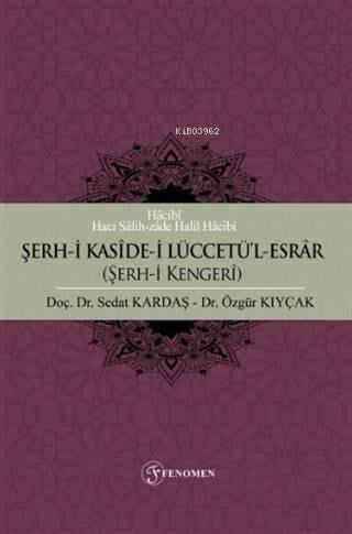 Şerh-i Kaside-i Lüccetü'l-Esrar (Şerh-i Kengeri)